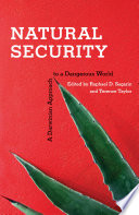 Natural security a Darwinian approach to a dangerous world /