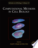 Computational methods in cell biology /