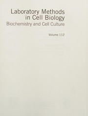 Laboratory methods in cell biology : biochemistry and cell culture /