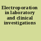 Electroporation in laboratory and clinical investigations