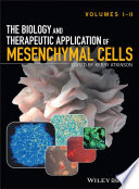 The biology and therapeutic application of mesenchymal cells.