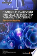 Frontiers in pluripotent stem cells research and therapeutic potentials bench-to-bedside /