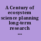 A Century of ecosystem science planning long-term research in the Gulf of Alaska /