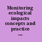 Monitoring ecological impacts concepts and practice in flowing waters /