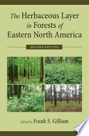 The herbaceous layer in forests of eastern North America /