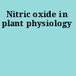 Nitric oxide in plant physiology