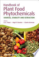 Handbook of plant food phytochemicals sources, stability and extraction /