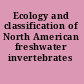 Ecology and classification of North American freshwater invertebrates