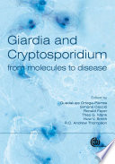 Giardia and cryptosporidium from molecules to disease /