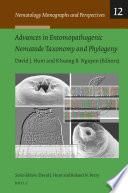 Advances in entomopathogenic nematode taxonomy and phylogeny /