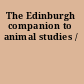 The Edinburgh companion to animal studies /