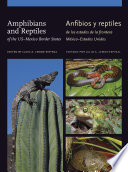 Amphibians and reptiles of the US-Mexico border states /