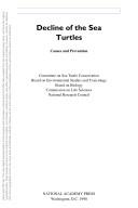 Decline of the sea turtles : causes and prevention /