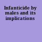 Infanticide by males and its implications