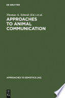 Approaches to animal communication