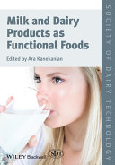 Milk and dairy products as functional foods /