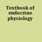 Textbook of endocrine physiology