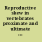 Reproductive skew in vertebrates proximate and ultimate causes /