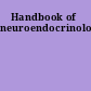 Handbook of neuroendocrinology