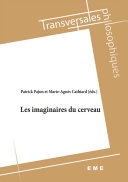 Les imaginaires du cerveau /