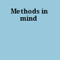 Methods in mind