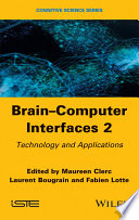 Brain-computer interfaces : technology and applications /