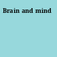 Brain and mind