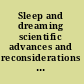 Sleep and dreaming scientific advances and reconsiderations  /