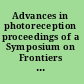 Advances in photoreception proceedings of a Symposium on Frontiers of Visual Science /