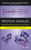 Protein families : relating protein sequence, structure, and function /