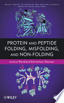 Protein and peptide folding, misfolding, and non-folding