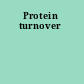Protein turnover