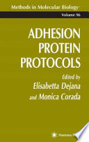 Adhesion protein protocols /