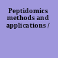 Peptidomics methods and applications /