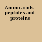 Amino acids, peptides and proteins