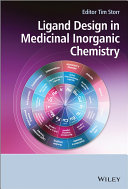 Ligand design in medicinal inorganic chemistry /