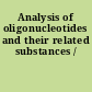 Analysis of oligonucleotides and their related substances /