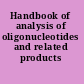 Handbook of analysis of oligonucleotides and related products