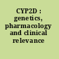 CYP2D : genetics, pharmacology and clinical relevance /