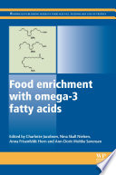 Food enrichment with omega-3 fatty acids /