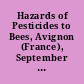 Hazards of Pesticides to Bees, Avignon (France), September 07-09, 1999 7th International Symposium of the ICP-BR Bee Protection Group co-organised by INRA and ACTA /