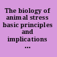 The biology of animal stress basic principles and implications for animal welfare /