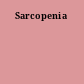 Sarcopenia