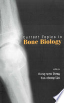 Current topics in bone biology