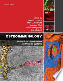 Osteoimmunology : interactions of the immune and skeletal systems /