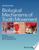 Biological mechanisms of tooth movement /