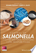 Control of salmonella and other bacterial pathogens in low-moisture foods /