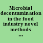 Microbial decontamination in the food industry novel methods and applications /