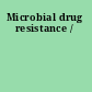 Microbial drug resistance /