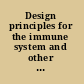 Design principles for the immune system and other distributed autonomous systems